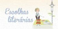 Escolhas Literárias Escolhas Literárias